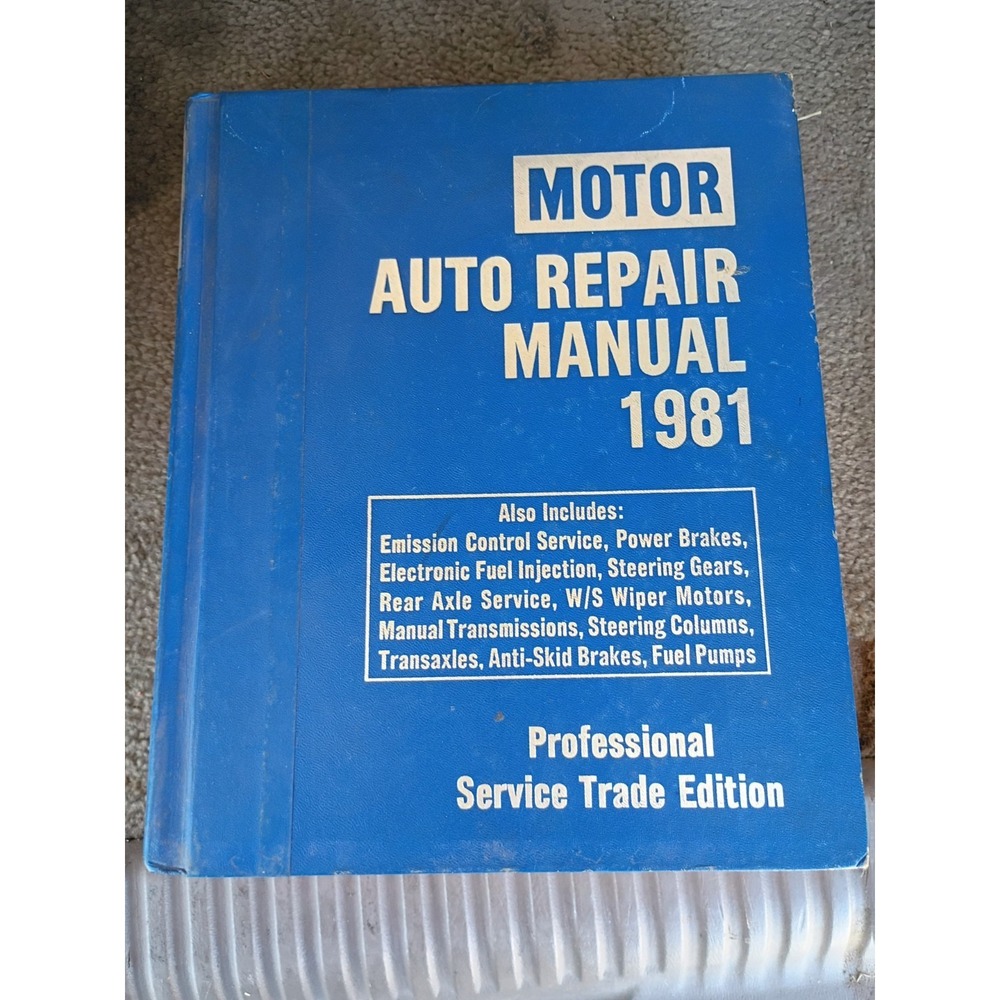 Motor Auto Repair Manual 1981 Professional Service Trade Edition Hardcover Book